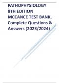 PATHOPHYSIOLOGY 8TH EDITION MCCANCE TEST BANK, Complete Questions & Answers 