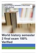 World history semester 2 final exam 100% Verified