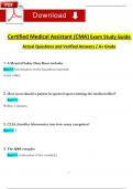 Certified Medical Assistant Exam Study Guide Questions and Revised Correct Answers (2024 / 2025) 100% Guarantee Pass