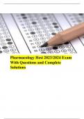 Pharmacology Hesi 2023/2024 Exam With Questions and Complete Solutions 