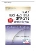 FULL TEST BANK FOR FAMILY NURSE PRACTITIONER CERTIFICATION INTENSIVE REVIEW, FOURTH EDITION BY MARIA T. CODINA LEIK GRADED A+