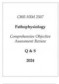 (WGU C805) HIM 2507 Pathophysiology Comprehensive OA Review Q & S 2024.
