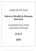 (WGU D390) HLTH 2130 Intro to Health & Human Services Comprehensive FA Review Q & S 2024