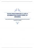 TEXAS WASTEWATER CLASS A EXAMINATION QUESTIONS WITH ACCURATE ANSWERS (A+ GRADED)