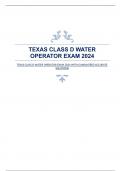 TEXAS CLASS D WATER OPERATOR EXAM 2024 WITH GUARANTEED ACCURATE SOLUTIONS