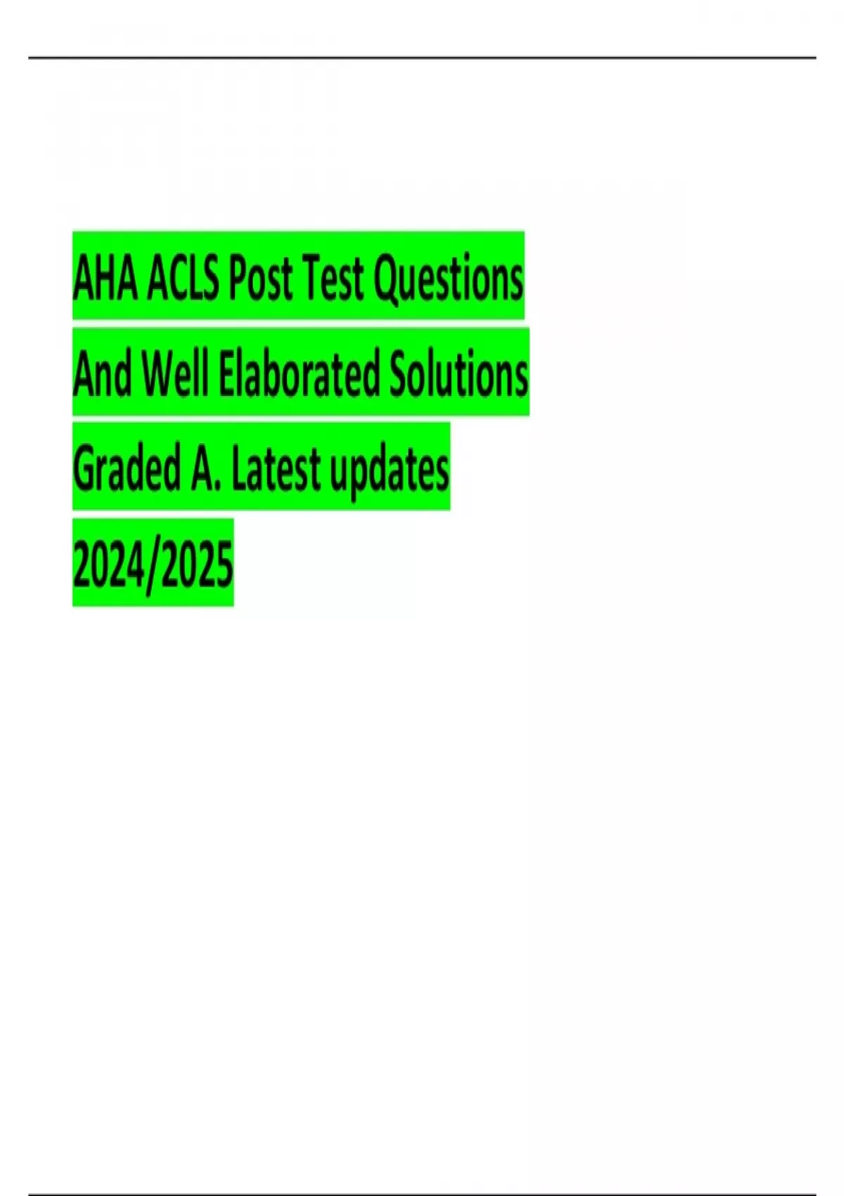 AHA ACLS Post Test Questions And Well Elaborated Solutions Graded A