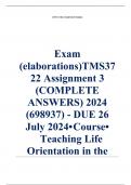 Exam (elaborations) TMS3722 Assignment 3 (COMPLETE ANSWERS) 2024 (698937) - DUE 26 July 2024 •	Course •	Teaching Life Orientation in the Senior Phase (TMS3722) •	Institution •	University Of South Africa (Unisa) •	Book •	Teaching Life Orientation, Senior a