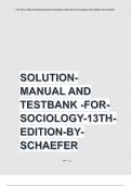 SOLUTION-MANUAL AND TESTBANK -FOR-SOCIOLOGY-13TH-EDITION-BY-SCHAEFER