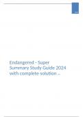 Endangered - Super Summary Study Guide 2024 with complete solution 