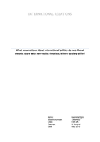 What assumptions about international politics do neo-liberal theorist share with neo-realist theorists. Where do they differ?