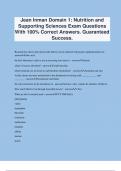 Jean Inman Domain 1: Nutrition and Supporting Sciences Exam Questions With 100% Correct Answers. Guaranteed Success.