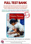 Test Bank For Principles of Pediatric Nursing 8th Edition Caring for Children by Kay Cowen; Laura Wisely; Robin Dawson; Jane Ball; Ruth Bindler 9780136859963 Chapter 1-31 