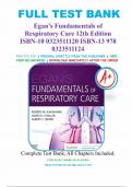 Test Bank for Egan's Fundamentals of Respiratory Care 12th Edition By Robert M. Kacmarek; James K. Stoller; Al Heuer Chapter 1-58 Complete Guide.