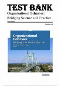 Test Bank for Organizational Behavior Bridging Science and Practice. Version 4.0. By Talya Bauer and Berrin Erdogan.