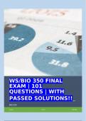 WS/BIO 350 FINAL EXAM | 101 QUESTIONS | WITH PASSED SOLUTIONS!!