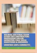 WS/BIOL 350 FINAL EXAM STUDY SET (INSTRUCTOR: PROFESSOR VALLIN. SEMESTER: FALL 2024) QUESTIONS & ANSWERS VERIFIED 100% CORRECT!!