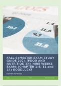 FALL SEMESTER EXAM STUDY GUIDE 2024 (FOOD AND NUTRITION 2nd NINE WEEKS EXAM- (CHAPTER 1-8, 11 and 14) GOODLUCK!