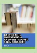 BACT EXAM 1 (QUESTIONS & ANSWERS) SOLVED 100% CORRECT!!