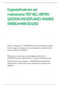 Diagnosis/treatment and  medicalization TEST WELL WRITTEN  QUESTIONS AND (EXPLAINED ) ANSWERS  GRADED A+YEAR 2024/202