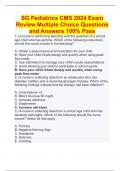 SG Pediatrics CMS 2024 Exam Review Multiple Choice Questions and Answers 100% Pass