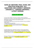 NURS 361 MIDTERM, FINAL EXAM, AND PRACTICE EXAM 2024 | ALL QUESTIONS AND CORRECT ANSWERS | GRADED A+ | VERIFIED ANSWERS | LATEST VERSION