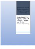 Essentials of Fire Fighting Edition 7 Chapter 7 Ropes and Knots well answered/passed