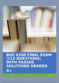 BUS X100 FINAL EXAM |113 QUESTIONS| WITH PASSED SOLUTIONS GRADED A+