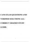 CANS EXAM QUESTIONS AND VERIFIED SOLUTIONS ALL CORRECT 2024/2025 STUDY GUIDE.