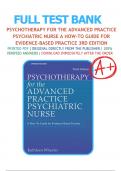 Test Bank for Psychotherapy for the Advanced Practice Psychiatric Nurse: A How-To Guide for Evidence-Based Practice, 3rd Edition, by Kathleen Wheeler, All Chapters 1-24 LATEST