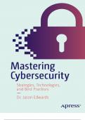 Mastering Cybersecurity: Strategies, Technologies, and Best Practices 