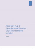 SPHE 421 Quiz 1,2,3,4,5,6 and 7 Bundled  Exams with complete solution;AMU