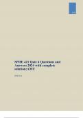 SPHE 421 Quiz 6 Questions and Answers 2024 with complete solution;AMU