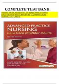 COMPLETE TEST BANK: Advanced Practice Nursing in the Care of Older Adults 2ND Edition by Laurie Kennedy-Malone PhD GNP-BC FAANP FGSA FAGHE (Author)LATEST UPDATE 