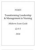 (Purdue) NU425 Transforming Leadership & Management in Nursing Midterm Exam Guide Q & S