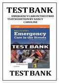 Emergency Care in the Streets 8th edition by Nancy Caroline Test Bank ,All chapters