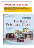 COMPLETE TEST BANK:   BURNS' PEDIATRIC PRIMARY CARE 7TH EDITION BY DAWN LEE GARZON PHD CPNP-PC PMHS FAANP FAAN (AUTHOR)LATEST UPDATE.	