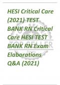 HESI Critical Care  (2021) TEST  BANK RN Critical  Care HESI TEST  BANK RN Exam  Elaborations  Q&A (2021)