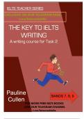 THE KEY TO IELTS WRITING - PAULINE CULLEN all questions solved 100 accurately latest version