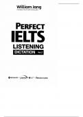 Perfect IELTS Listening Dictation all Questions & answers solved 100% accurately with Complete Solution Graded A+ latest version