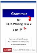 IELTS Writing tasks 2 for life Grammar Volume I Pages 1 - 101 all Questions & answers solved 100% accurately with Complete Solution Graded A+ latest version