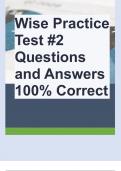 Wise Practice Test #2 Questions and Answers 100% Correct