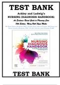 TEST BANK ACKLEY AND LADWIG’S NURSING DIAGNOSIS HANDBOOK: AN EVIDENCE-BASED GUIDE TO PLANNING CARE 13TH EDITION MARY BETH FLYNN MAKIC (Plus Nursing Outcomes Classification (NOC), 6th edition Outcome Labels and Definitions (540 Outcomes) and Nursing Interv