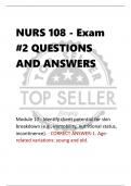 NURS 108 - Exam  #2 QUESTIONS  AND ANSWERS