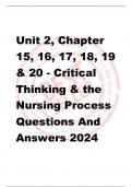 Unit 2, Chapter  15, 16, 17, 18, 19  & 20 - Critical  Thinking & the  Nursing Process Questions And  Answers 2024