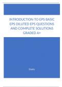 INTRODUCTION TO EPS BASIC EPS DILUTED EPS QUESTIONS AND COMPLETE SOLUTIONS GRADED A+