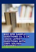 BSO SPM SAMPLE QUESTIONS Ch. 1-19 (2024) LATEST QUESTIONS WITH 100% SOLVED ANSWERS!!