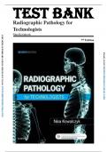 Test Bank - Radiographic Pathology for Technologists 6th Edition (Kowalczyk, 2018), All Chapters 1-12