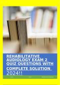 REHABILITATIVE AUDIOLOGY EXAM 2 QUIZ QUESTIONS WITH COMPLETE SOLUTION 2024!!