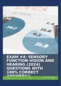 EXAM #4: SENSORY FUNCTION-VISION AND HEARING (2024) QUESTIONS WITH 100% CORRECT ANSWERS!!