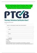 PTCB Certification Exam Practice Quiz! Latest Update 2024-2025 Exam Questions and 100% Verified Correct Answers Guaranteed A+